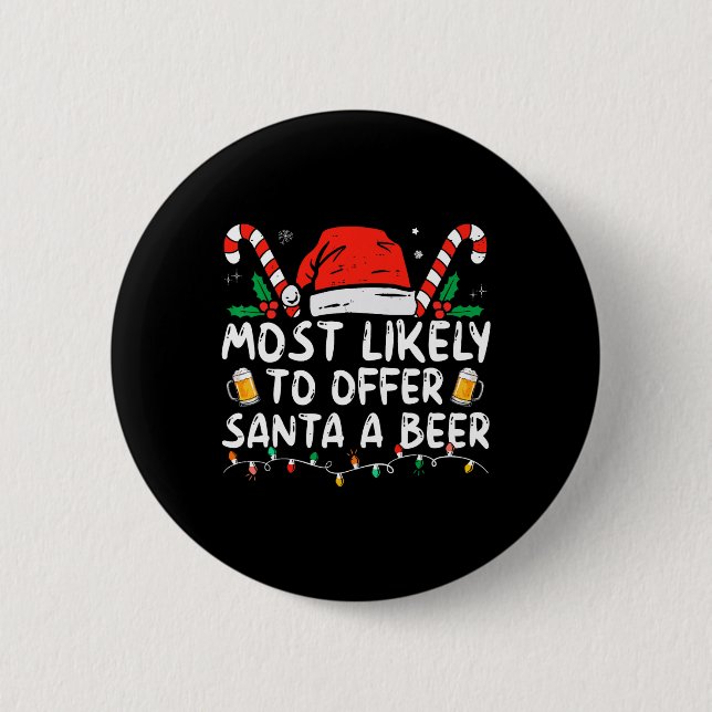 Wahrscheinlich bietet Santa ein Bier lustiges Trin Button (Vorderseite)