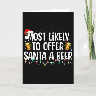 Wahrscheinlich bietet Santa ein Bier lustiges Trin Karte