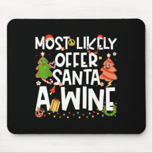 Wahrscheinlich bietet Santa einen Wein Familien-Ma Mousepad