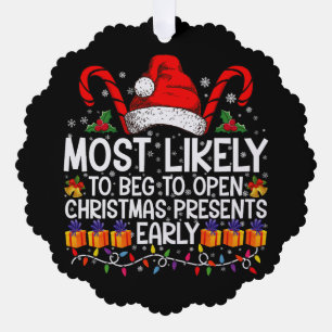 Wahrscheinlich bittet darum, die Weihnachtsgeschen Ornament Karte