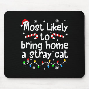 Wahrscheinlich bringt er ein streunendes Weihnacht Mousepad