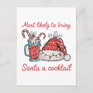 Wahrscheinlich bringt Santa einen Cocktail Lustig Postkarte