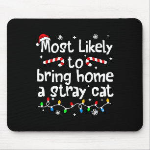 Wahrscheinlich bringt Weihnachten eine streunende Mousepad