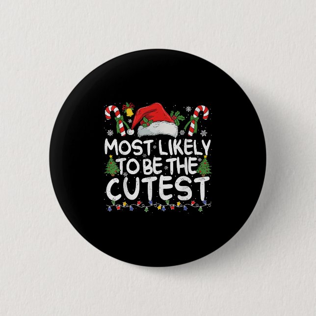 Wahrscheinlich das süßeste passende Weihnachten  Button (Vorderseite)