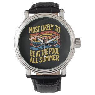Wahrscheinlich den ganzen Sommer am Pool - Groovy Armbanduhr