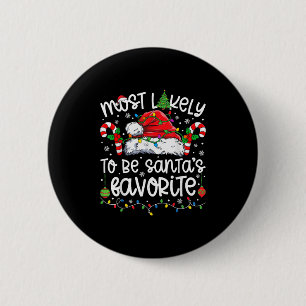 Wahrscheinlich die Lieblingsfamilie von Santa Clau Button