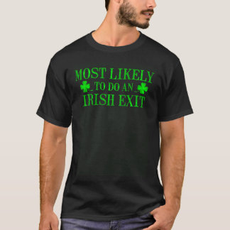 Wahrscheinlich ein irischer Ausgang 3 T-Shirt