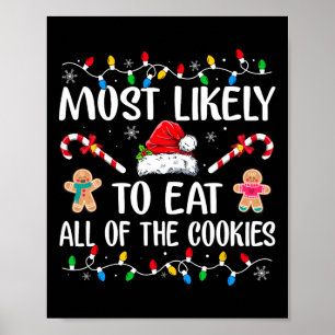 Wahrscheinlich essen alle Weihnachtskekse Familie Poster