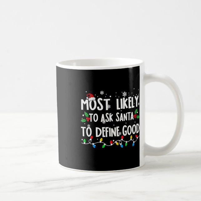Wahrscheinlich Frage der Weihnachtsmann, um gute F Kaffeetasse (Rechts)