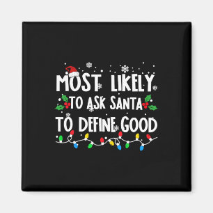 Wahrscheinlich Frage der Weihnachtsmann, um gute F Magnet
