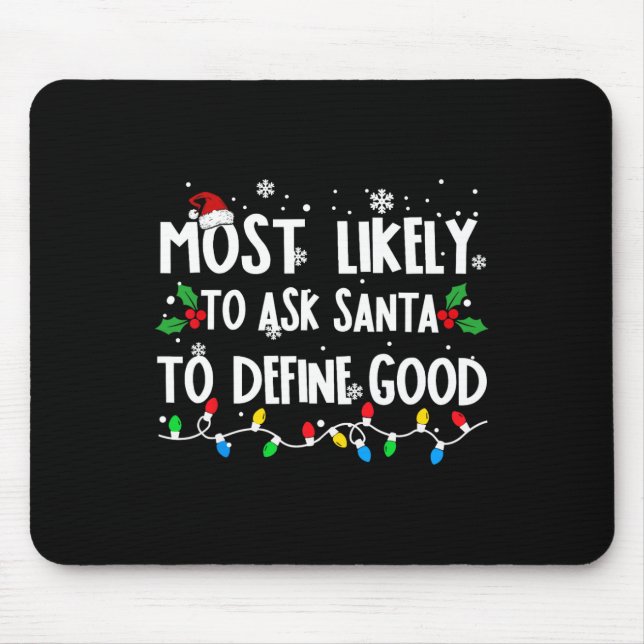 Wahrscheinlich Frage der Weihnachtsmann, um gute F Mousepad (Vorne)
