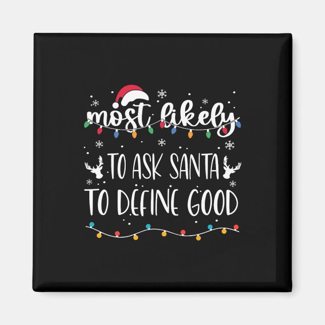 Wahrscheinlich Frage der Weihnachtsmann, um gute W Magnet (Vorne)