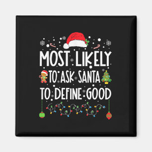 Wahrscheinlich Frage der Weihnachtsmann, um gute W Magnet