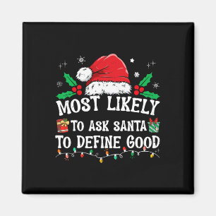 Wahrscheinlich Frage der Weihnachtsmann, um gute W Magnet