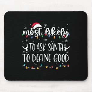 Wahrscheinlich Frage der Weihnachtsmann, um gute W Mousepad