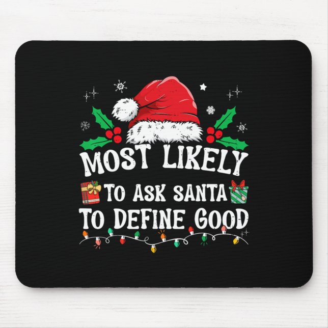 Wahrscheinlich Frage der Weihnachtsmann, um gute W Mousepad (Vorne)