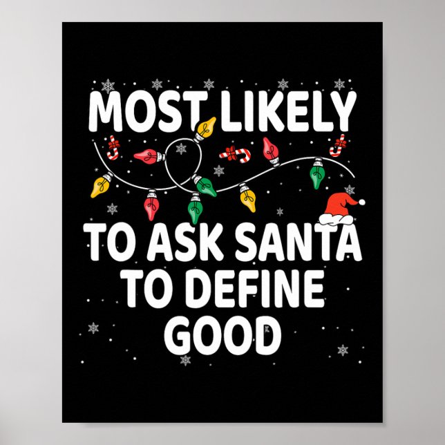 Wahrscheinlich Frage der Weihnachtsmann, um gute W Poster (Vorne)
