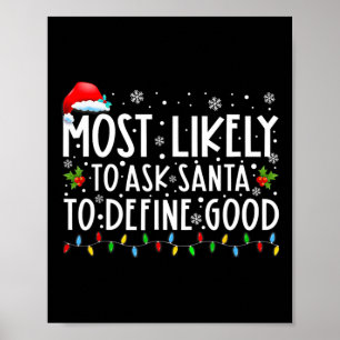 Wahrscheinlich Frage der Weihnachtsmann, um gute W Poster