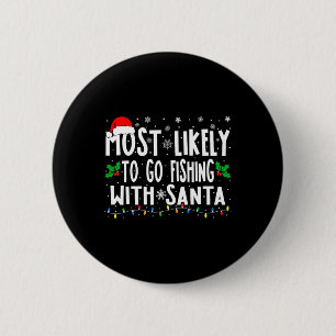 Wahrscheinlich geht mit Santa zum Angeln Angeln Sp Button