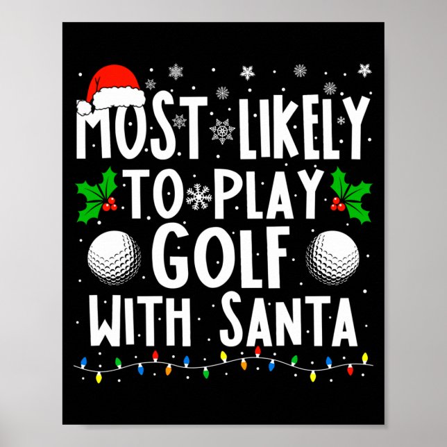 Wahrscheinlich Golf mit Santa lustig Poster (Vorne)