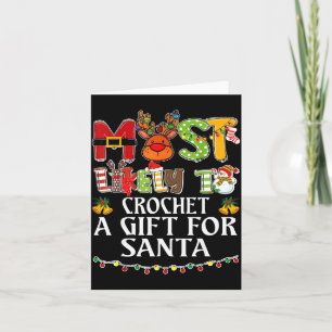 Wahrscheinlich häkelt ein Geschenk für Santa Famil Karte