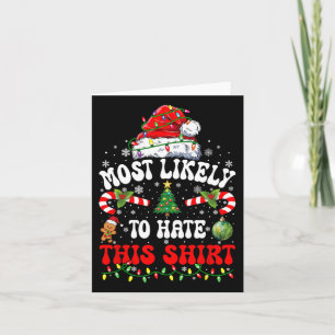 Wahrscheinlich hasst diese passende Weihnachtszeit Karte