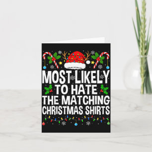 Wahrscheinlich hasst er das passende Weihnachten l Karte