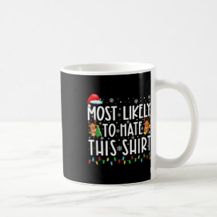 Wahrscheinlich hasst man diese familienbezogene We Kaffeetasse