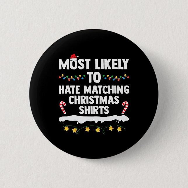 Wahrscheinlich hasst man passende Weihnachten Xmas Button (Vorderseite)