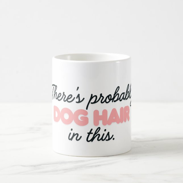 Wahrscheinlich ist das Haar in dieser Tasse (Mittel)