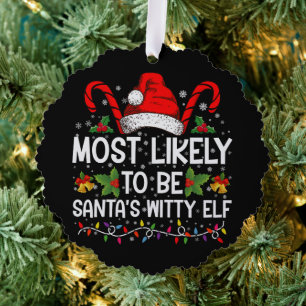 Wahrscheinlich ist es der witzige Elf von Santa We Ornament Karte