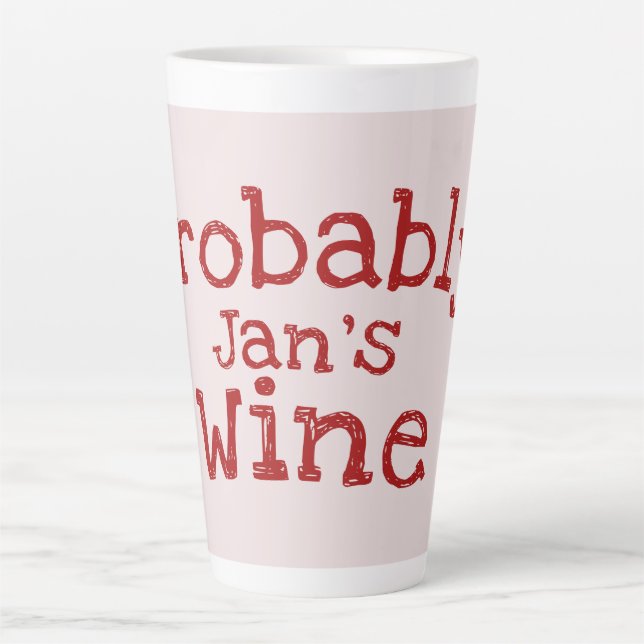Wahrscheinlich (Jans) Weintypografie Milchtasse (Vorderseite)