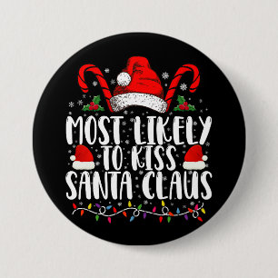 Wahrscheinlich küßt die Familie Santa Claus zu Wei Button