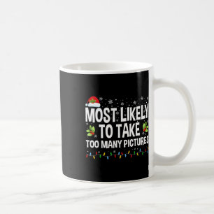 Wahrscheinlich macht er zu viele Fotos Lustige Fam Kaffeetasse