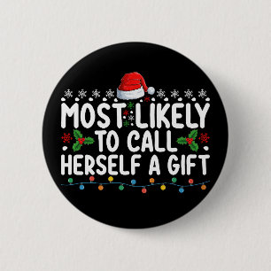 Wahrscheinlich nennt sie sich selbst ein Geschenk Button