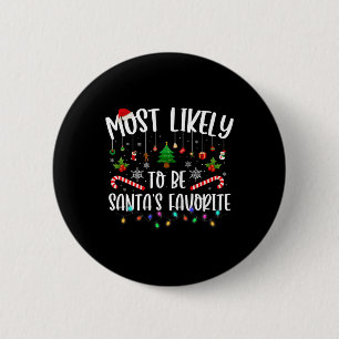 Wahrscheinlich Santa Claus' Lieblings-Weihnachtsfa Button