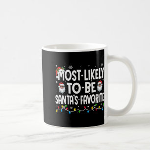 Wahrscheinlich Santa Claus' Lieblingsfamilie Match Kaffeetasse