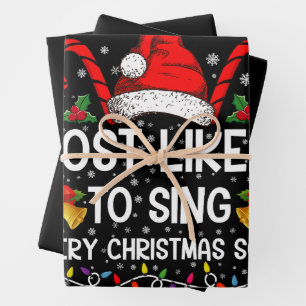 Wahrscheinlich singen sie jedes Weihnachtslied Xma Geschenkpapier Set