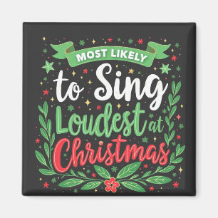 Wahrscheinlich singt am lautesten zu Weihnachten Magnet