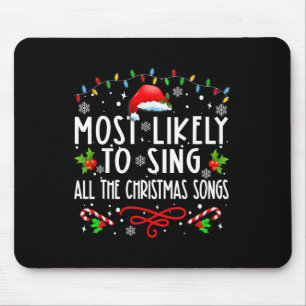 Wahrscheinlich singt die ganze Weihnachtslieder-Fa Mousepad