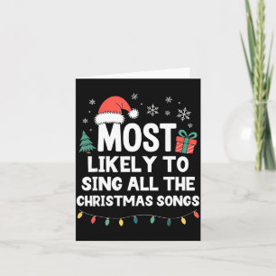 Wahrscheinlich singt er alle Weihnachtslieder lust Karte