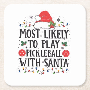 Wahrscheinlich spielt man Pickleball mit Santa  Rechteckiger Pappuntersetzer