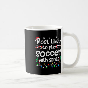Wahrscheinlich spielt mit dem Weihnachtsmann Fußba Kaffeetasse