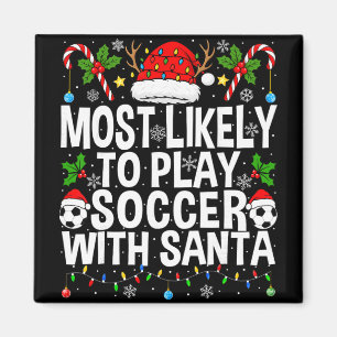 Wahrscheinlich spielt mit dem Weihnachtsmann Fußba Magnet