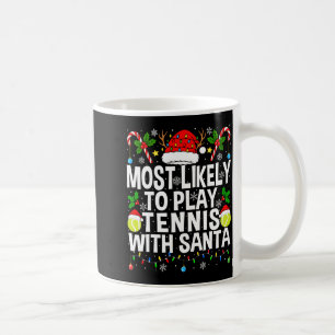 Wahrscheinlich spielt mit dem Weihnachtsmann Tenni Kaffeetasse