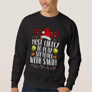 Wahrscheinlich spielt mit der Familie Santa Softba Sweatshirt