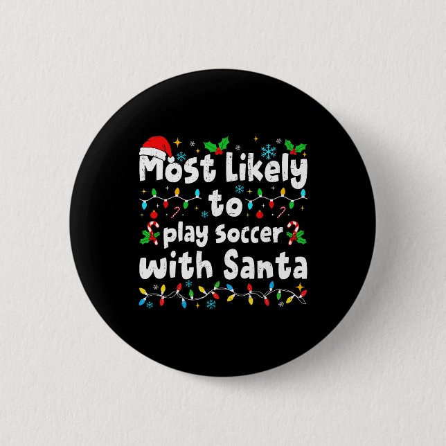 Wahrscheinlich spielt mit Santa Fußball Weihnachte Button (Vorderseite)