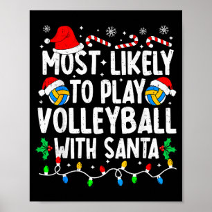 Wahrscheinlich spielt mit Santa Volleyball im pass Poster