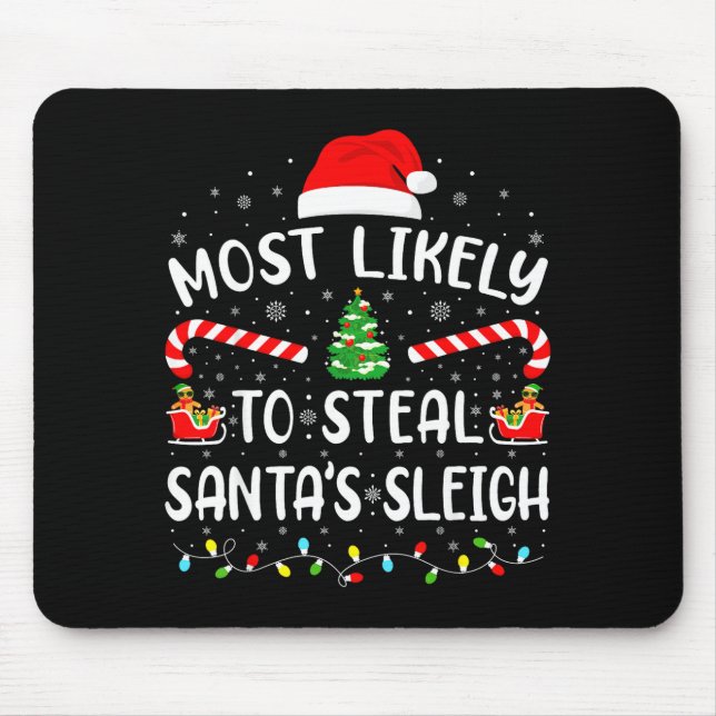 Wahrscheinlich stiehlt Weihnachtsmann-Schlitten Fa Mousepad (Vorne)