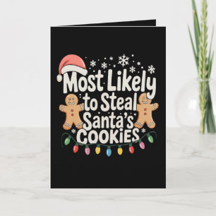 Wahrscheinlich stiehlt Weihnachtsmanns Kekse Weihn Karte